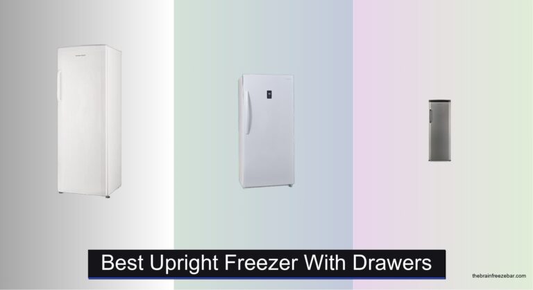 6 Best Upright Freezers with Drawers 2026